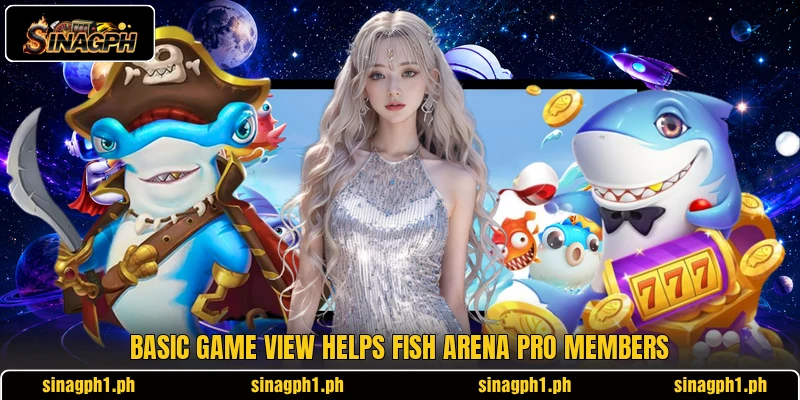 Basic game view helps Fish Arena Pro members