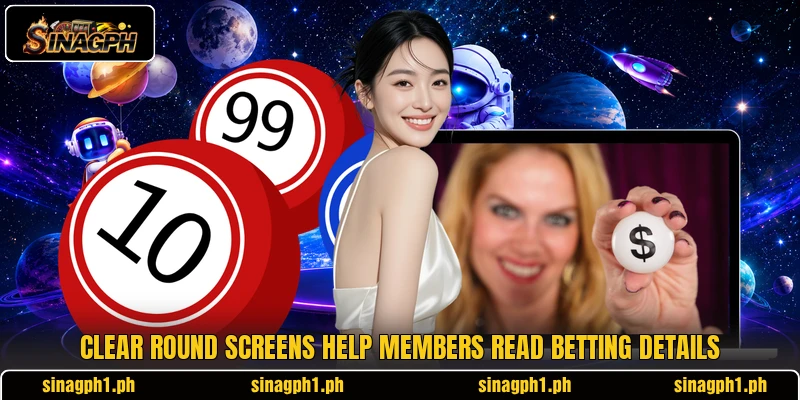 Clear round screens help members read betting details Clear round screens help members read betting details